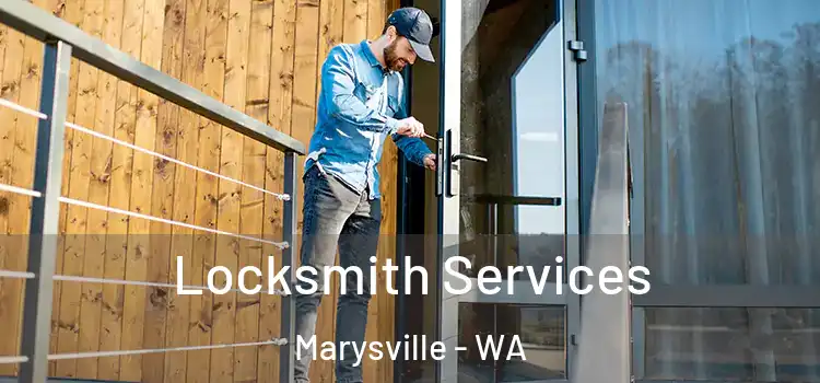 Locksmith Services Marysville - WA