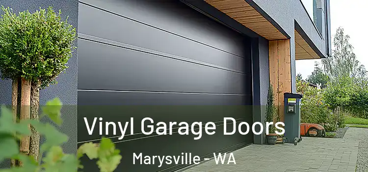  Vinyl Garage Doors Marysville - WA